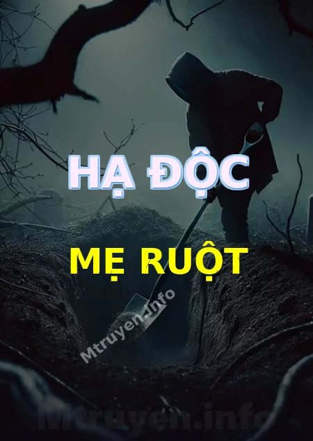 Hạ Độc Mẹ Ruột