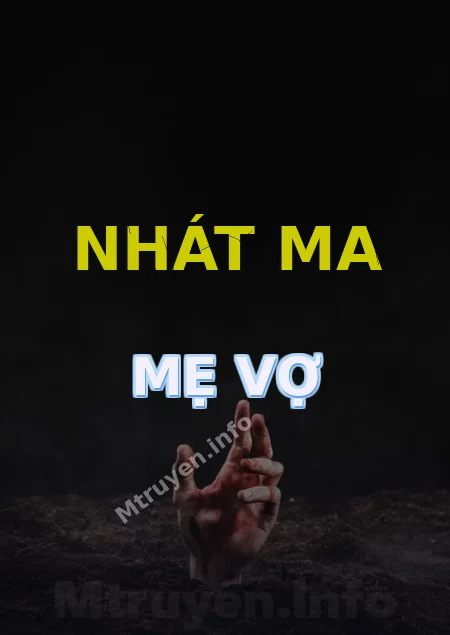 Nhát Ma Mẹ Vợ