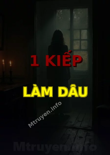 1 Kiếp Làm Dâu