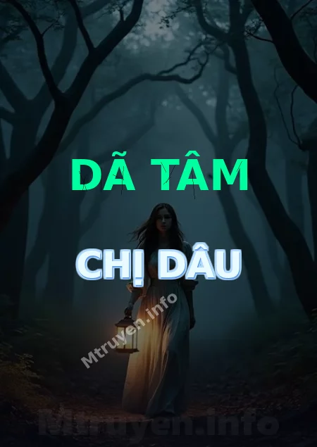 Dã Tâm Chị Dâu