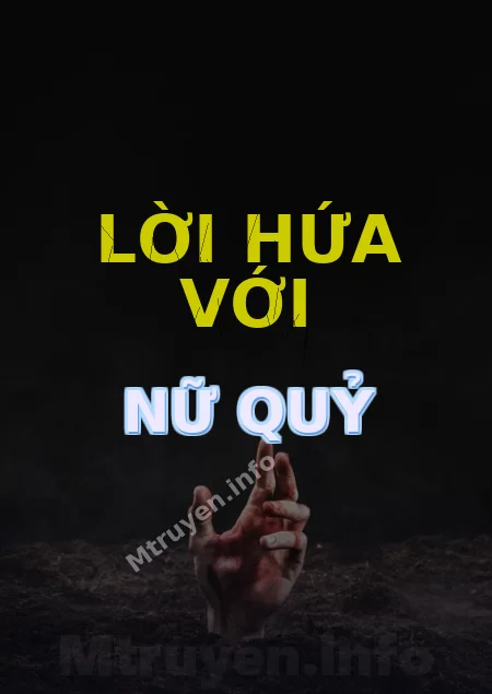 Lời Hứa Với Nữ Quỷ