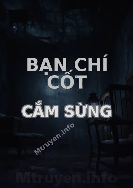 Bạn Chí Cốt Cắm Sừng