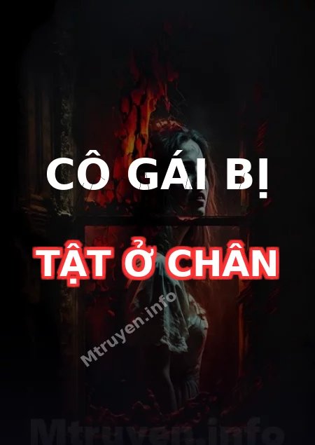 Cô Gái Bị Tật Ở Chân