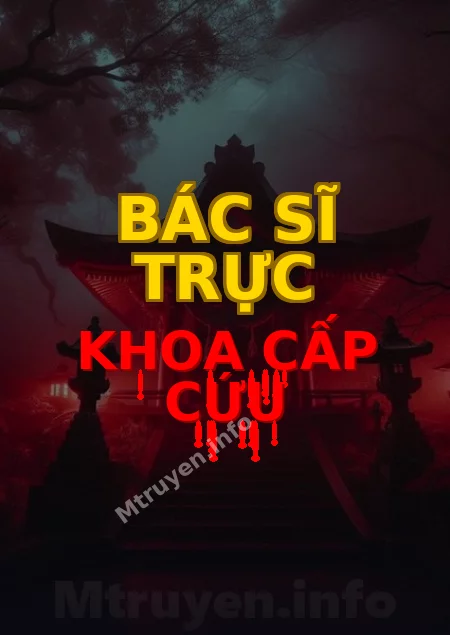 Bác Sĩ Trực Khoa Cấp Cứu