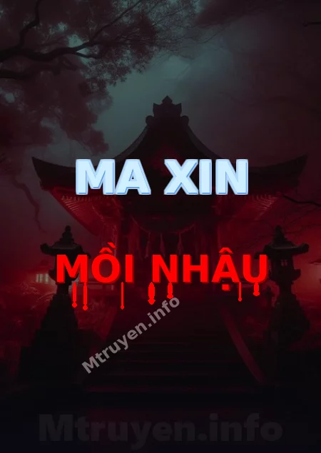 Ma Xin Mồi Nhậu