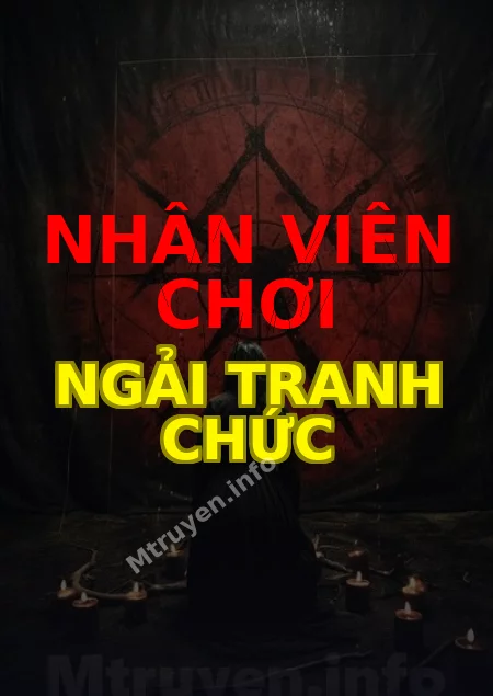 Nhân Viên Chơi Ngải Tranh Chức