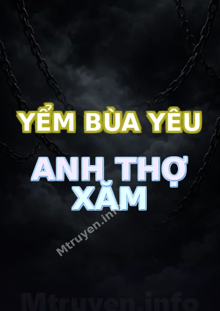 Yểm Bùa Yêu Anh Thợ Xăm