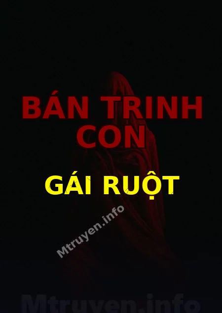 Bán Trinh Con Gái Ruột