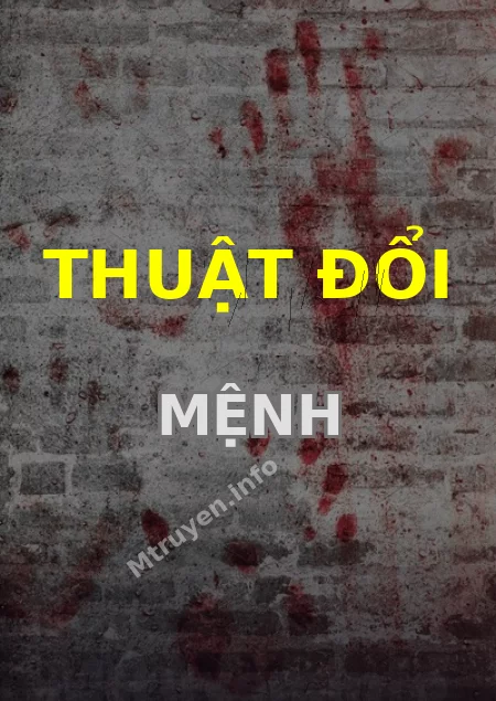 Thuật Đổi Mệnh