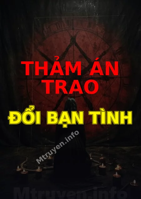 Thảm Án Trao Đổi Bạn Tình