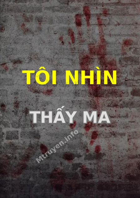 Tôi Nhìn Thấy Ma
