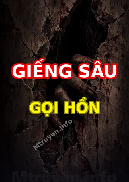Giếng Sâu Gọi Hồn