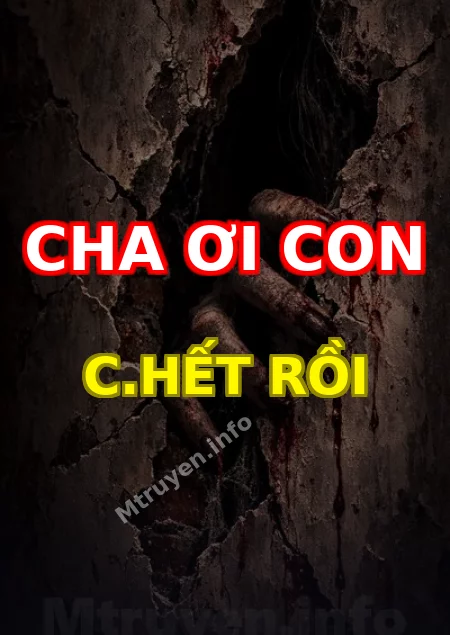 Cha Ơi Con C.hết Rồi