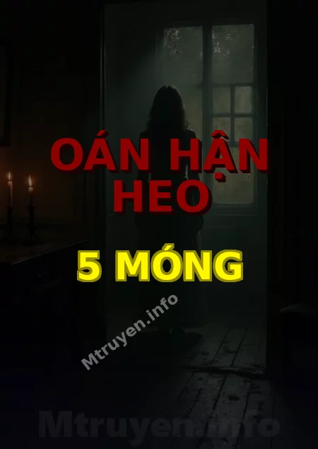 Oán Hận Heo 5 Móng