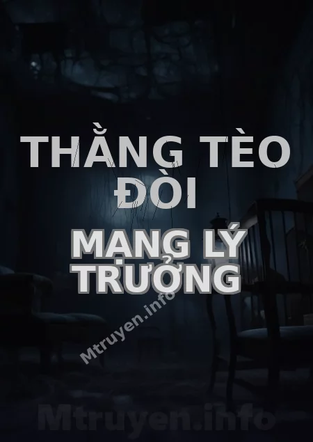 Thằng Tèo Đòi Mạng Lý Trưởng