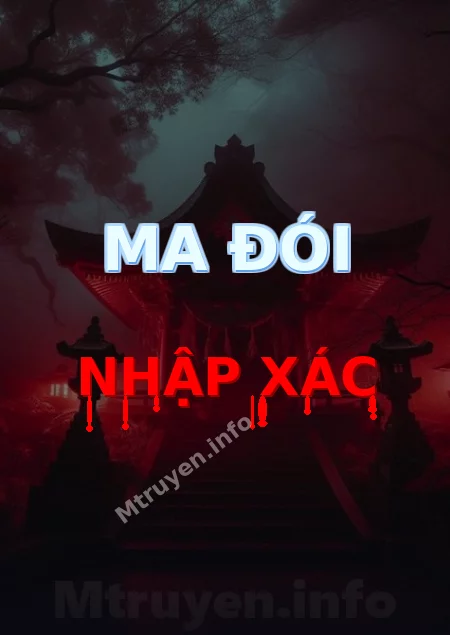 Ma Đói Nhập Xác