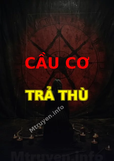 Cầu Cơ Trả Thù