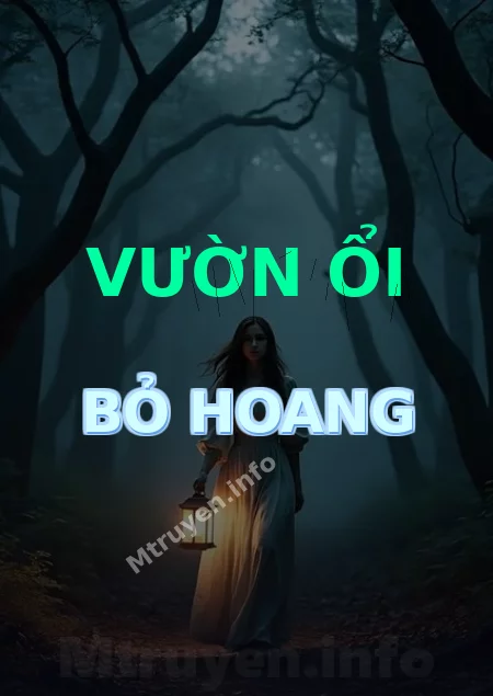 Vườn Ổi Bỏ Hoang