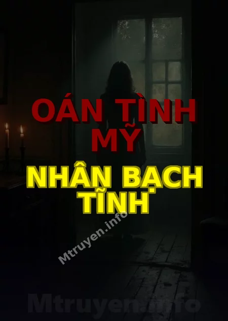 Oán Tình Mỹ Nhân Bạch Tĩnh