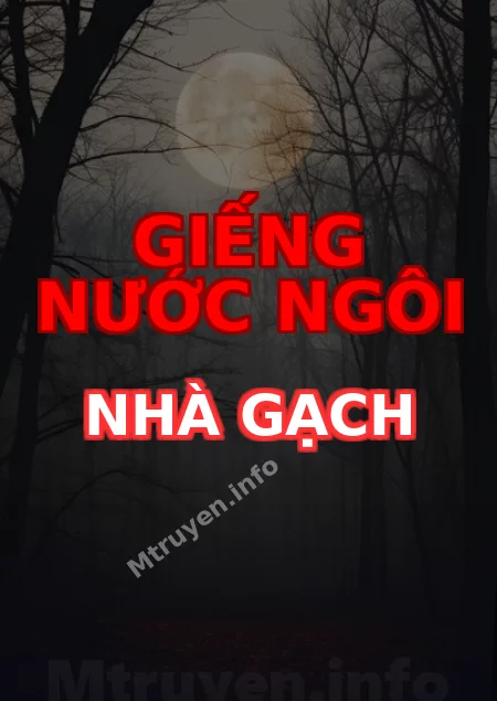 Giếng Nước Ngôi Nhà Gạch