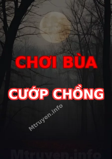 Chơi Bùa Cướp Chồng