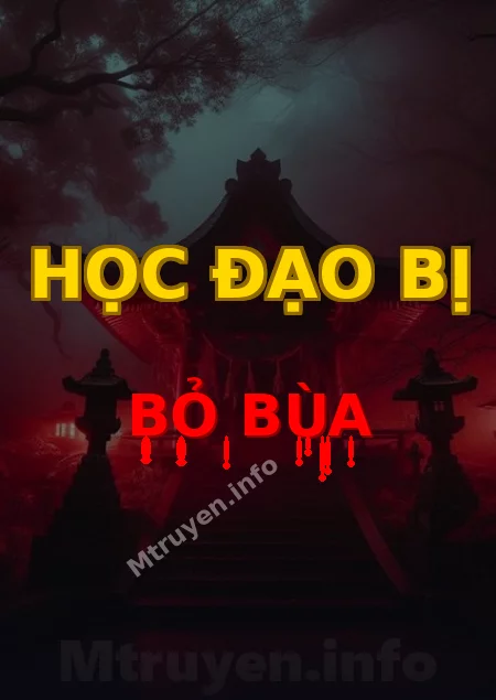 Học Đạo Bị Bỏ Bùa