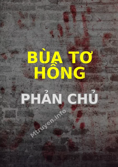 Bùa Tơ Hồng Phản Chủ