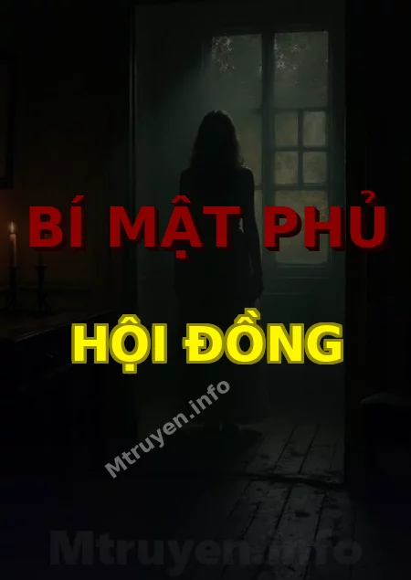 Bí Mật Phủ Hội Đồng