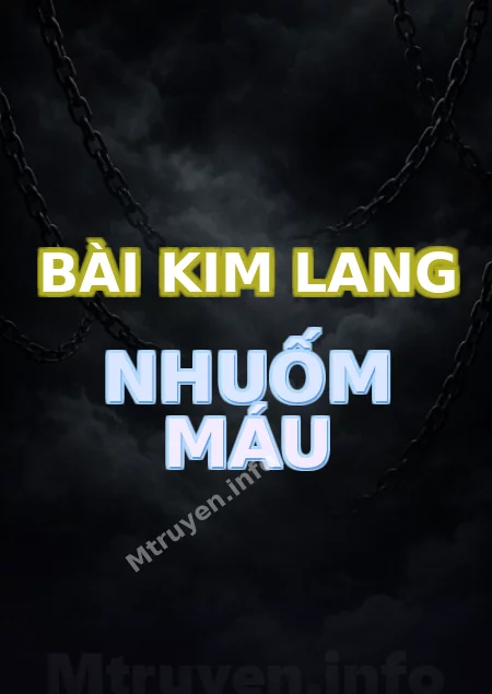 Bài Kim Lang Nhuốm Máu