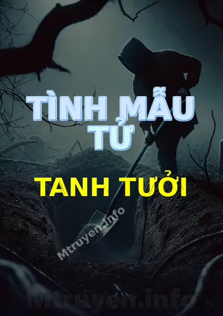 Tình Mẫu Tử Tanh Tưởi