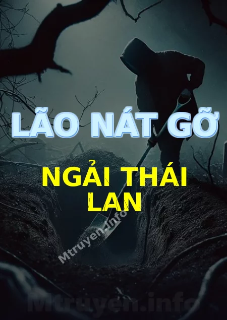 Lão Nát Gỡ Ngải Thái Lan