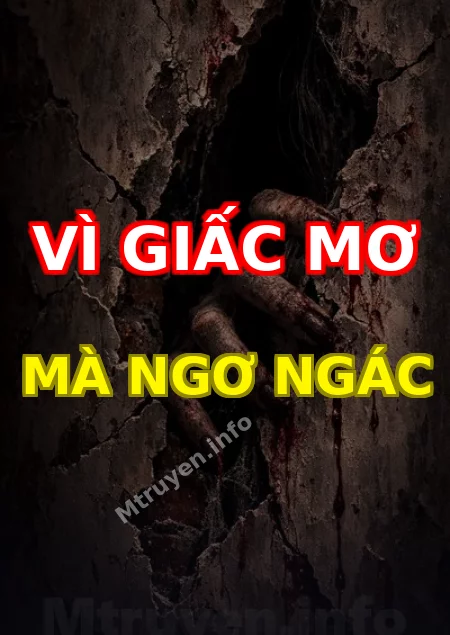 Vì Giấc Mơ Mà Ngơ Ngác