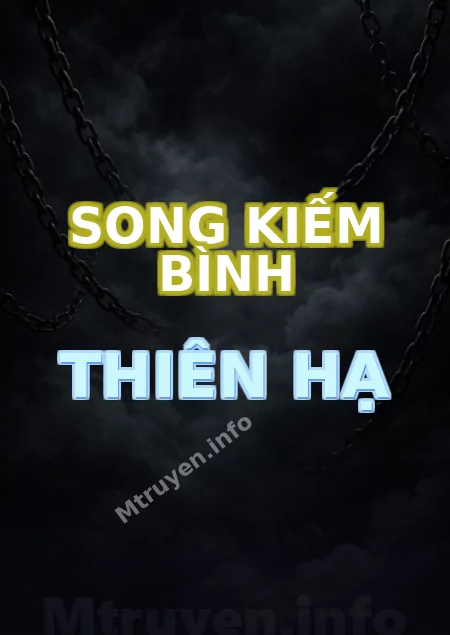 Song Kiếm Bình Thiên Hạ