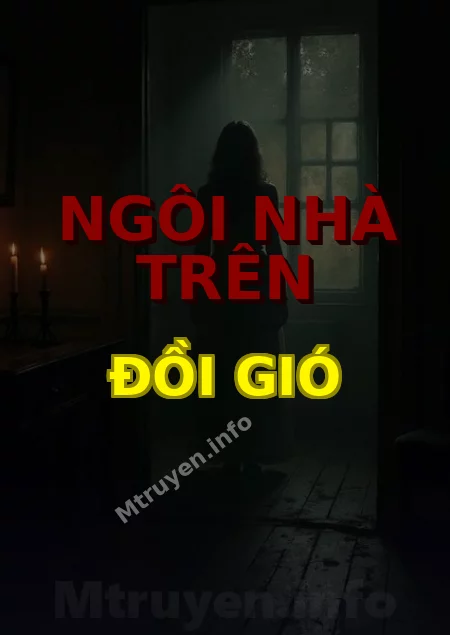 Ngôi Nhà Trên Đồi Gió