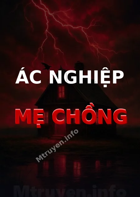 Ác Nghiệp Mẹ Chồng