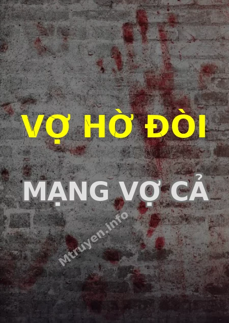 Vợ Hờ Đòi Mạng Vợ Cả