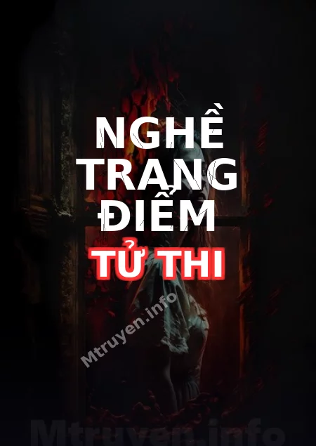Nghề Trang Điểm Tử Thi