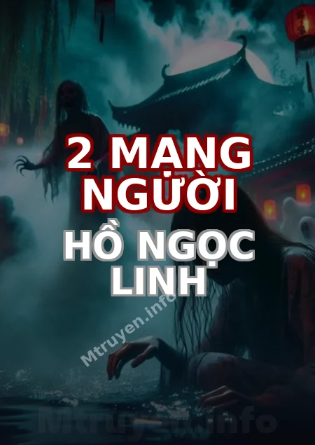 2 Mạng Người Hồ Ngọc Linh