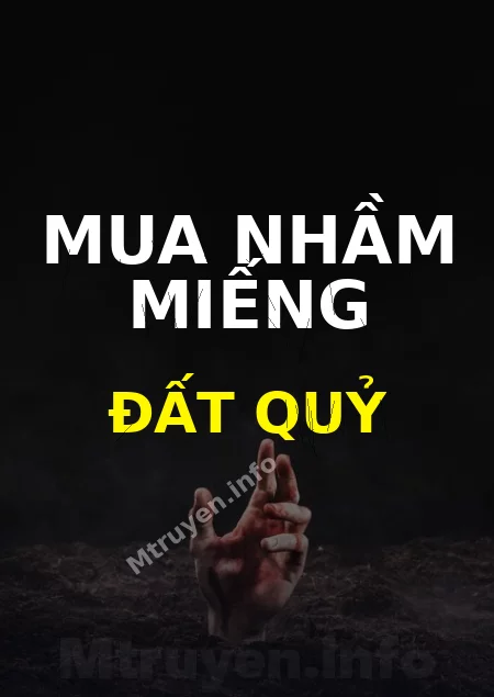Mua Nhầm Miếng Đất Quỷ