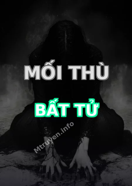 Mối Thù Bất Tử