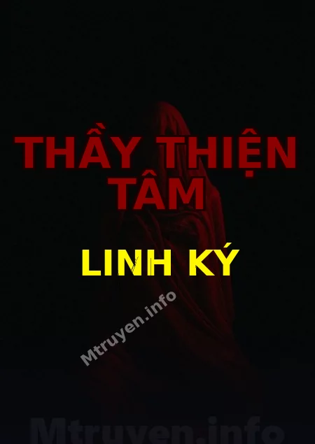 Thầy Thiện Tâm Linh Ký