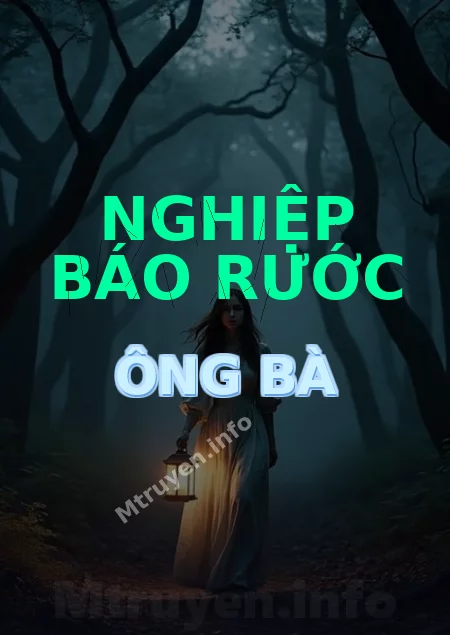 Nghiệp Báo Rước Ông Bà