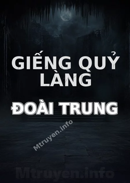 Giếng Quỷ Làng Đoài Trung