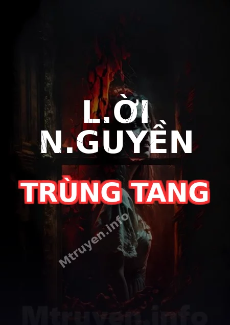 L.ời N.guyền Trùng Tang