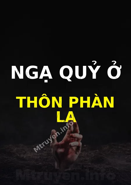 Ngạ Quỷ Ở Thôn Phàn La