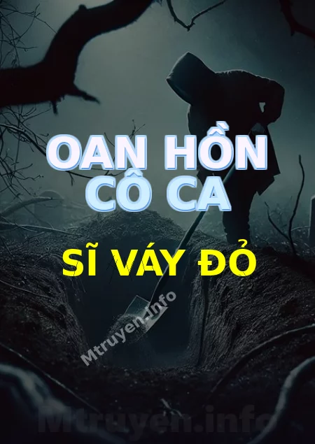 Oan Hồn Cô Ca Sĩ Váy Đỏ