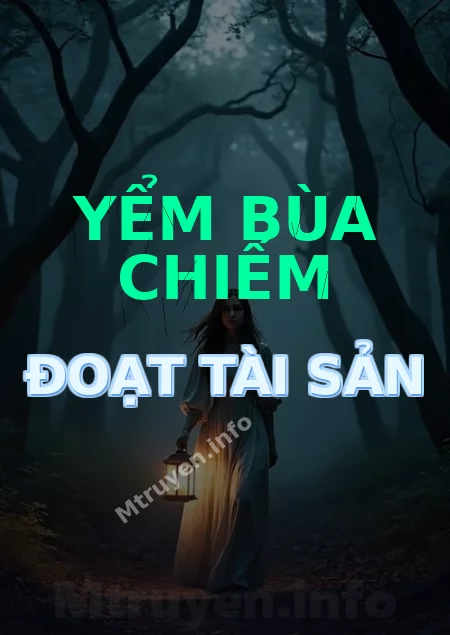 Yểm Bùa Chiếm Đoạt Tài Sản