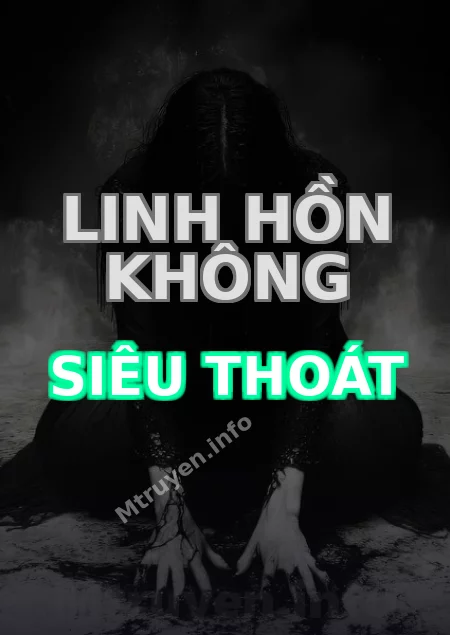 Linh Hồn Không Siêu Thoát