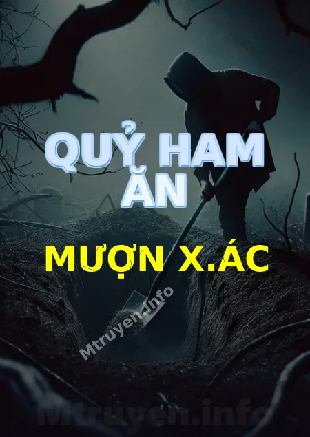 Quỷ Ham Ăn Mượn X.ác