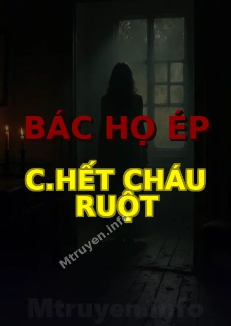 Bác Họ Ép C.hết Cháu Ruột